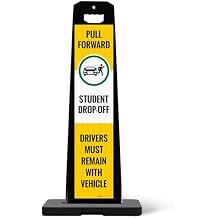 Pull Forward Student Drop Off Driver Must Remain with Vehicle Vertical Panel Sign Kit, Double Sided 3M Engineer Grade Reflective, with 20 lbs Black Portable Rubber, Impact Resistant Frame