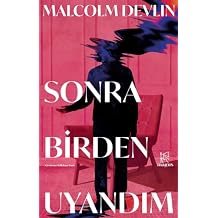 Sonra Birden Uyandım Ciltsiz – 14 Kasım 2024