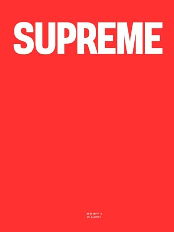 Supreme (Red Edition): The Coffee Table Book