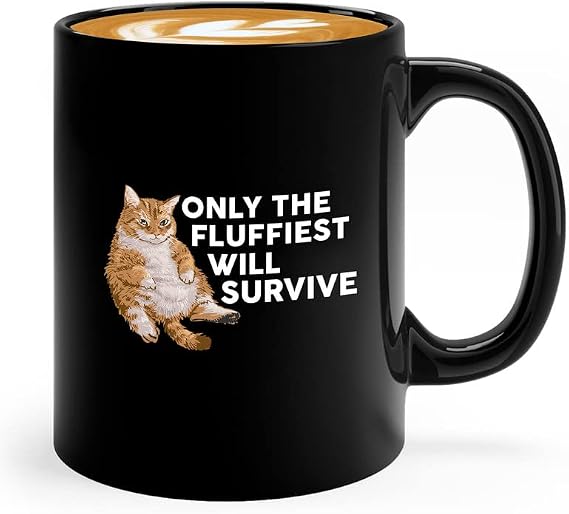 Cat Lovers Coffee Mug 11oz Black - Only The Fluffiest Will - Funny Cats Owner Kitty Kitten Breed Paw Sphynx Munchkin Maine Coon Bestie