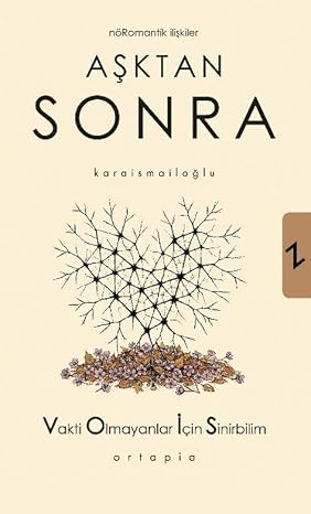 Aşktan Sonra - Nöromantik İlişkiler