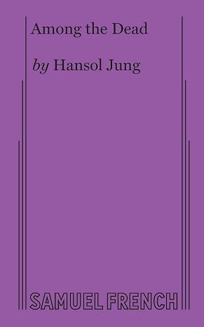 Among the Dead (Samuel French)