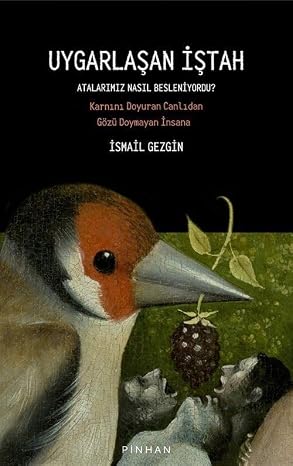 uygarlaşan iştah