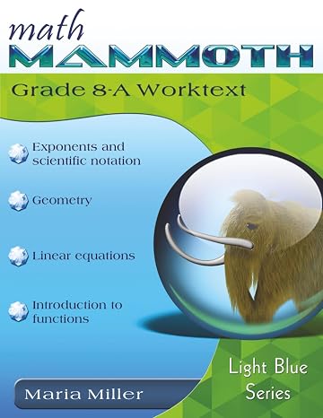 Math Mammoth Grade 8-A Worktext: 2024 edition (b&w)