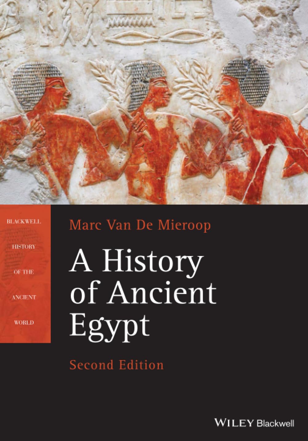 A History of Ancient Egypt Paperback – February 4, 2021