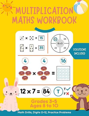 Multiplication maths workbook: Grades 3-5. Digits 0-12. Practice Problems. Learn multiplication in a fun way.