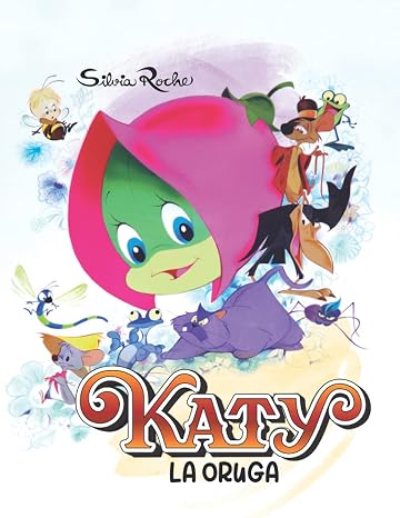 Katy la oruga (Spanish Edition)