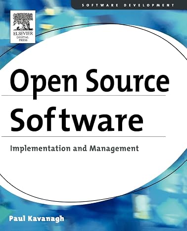 Open Source Software: Implementation and Management (Software Development)
