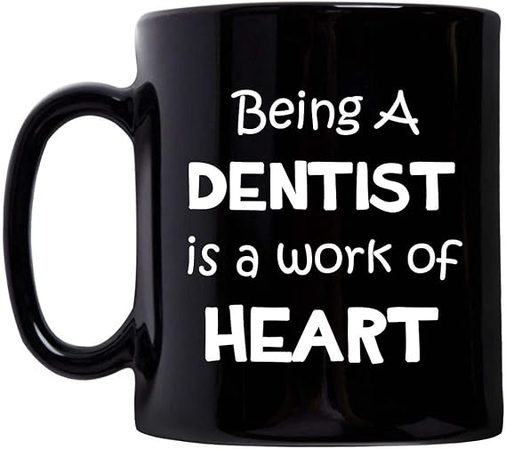 Appreciation Thank You Gifts for Dentist Mug Coffee Tea Cup Novelty Black 11oz - Dental Surgeon Office School Clinic National Dentistry Day Funny Cute Inspirational Idea - Work of Heart