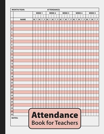Attendance Book for Teachers: Simple Attendance Register with Space for 30 Names