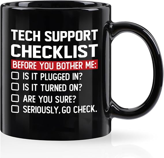 YHRJWN Tech Support Gifts Checklist Mug, Christmas Gifts for IT Tech Guys, Technicians, Programmers, Funny Gift for IT Lovers, Engineers - Computer Geek Novelty Cup Coffee Mug 11 Oz