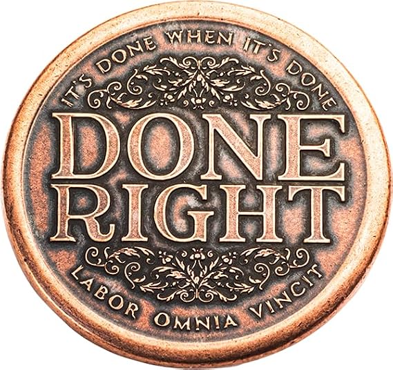 Done Right, Done Quick - Decision Maker Coin in Solid Copper