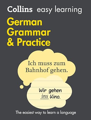 Easy Learning German Grammar and Practice: Trusted support for learning