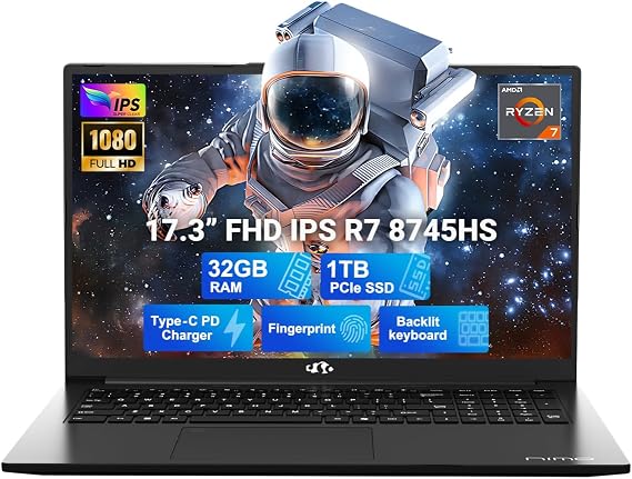 NIMO 17.3" Light-Gaming-Laptop, 8 Cores AMD Ryzen 7 8745HS 32GB DDR5 RAM 1TB SSD (Beat R9 6900HX, up to 4.9GHz) Radeon 780M GPU IPS FHD Computer with 100W Type-C Fingerprint, Backlit Keyboard