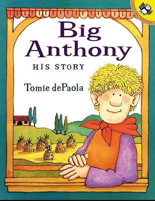 Big Anthony: His Story Paperback Picture Book, June 25, 2001