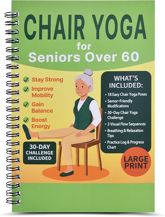 Chair Yoga for Seniors Over 60 Book & Chart 30-Day Challenge, Gentle Seated Yoga Guide, Chair Yoga for Weight Loss & Flexibility, Senior Chair Exercises for Women & Men,Top Choice for Family Gifts (Green)