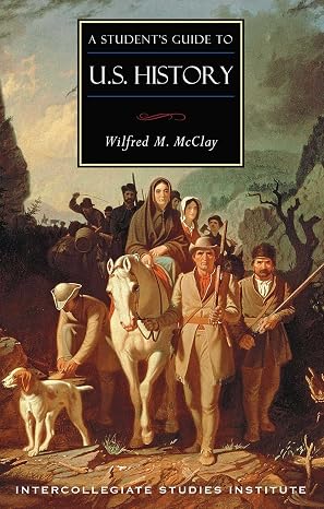 A Student's Guide to U.S. History: U.S. History Guide (Guides to Major Disciplines)