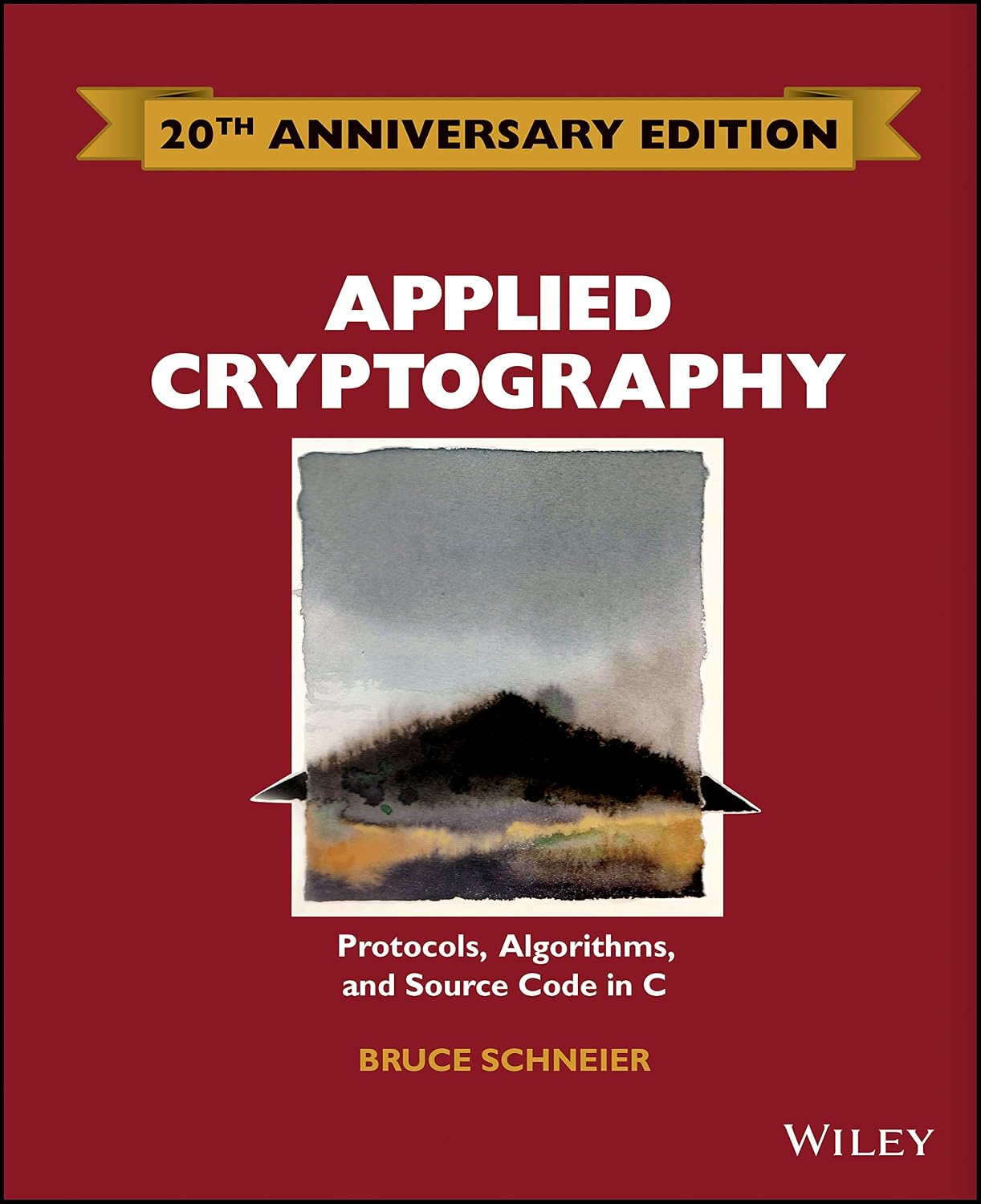 Applied Cryptography: Protocols, Algorithms and Source Code in C 20th Anniversary Edition
