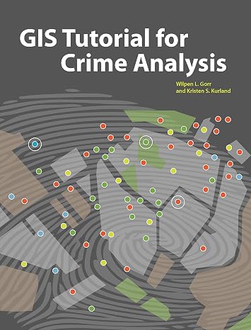 GIS Tutorial for Crime Analysis