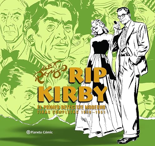 Rip Kirby de Alex Raymond no 02/04: El primer detective moderno. Tiras completas 1946-1948